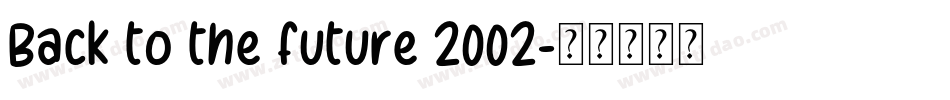 Back to the future 2002字体转换